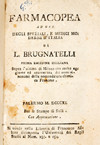 Farmacopea ad uso degli speziali, e medici moderni d'Italia di L. Brugnatelli. Prima edizione siciliana sopra l'ultima di Milano con molte aggiunte ed accresciuta dei nomi sinonimi della nomenclatura chimica francese.